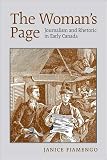 The Woman's Page: Journalism and Rhetoric in Early Canada