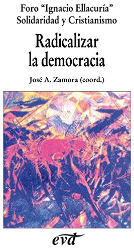 Radicalizar la democracia (Nuevos desafíos) (Spanish Edition)