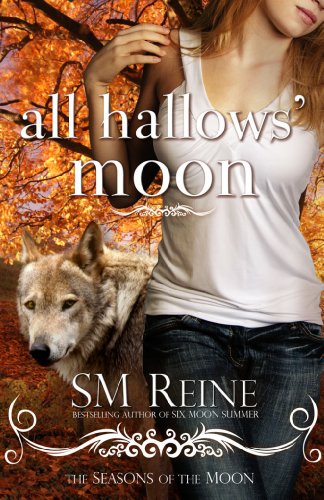 All Hallows' Moon (Seasons of the Moon - Book 2) All Hallows' Moon (Seasons of the Moon - Book 2)