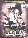 Perjura [NTSC/Region 1&4 dvd. Import - Latin America] Jorge Negrete
