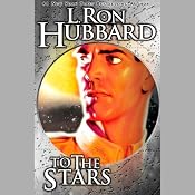 To the Stars | [L. Ron Hubbard]