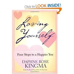 Loving Yourself: Four Steps to a Happier You