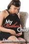 My Mother's Child (Urban Christian)