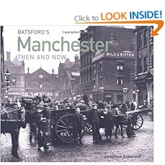 Manchester (Then and Now)