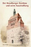 Produkt-Bild: Der Havelberger Dombau und seine Ausstrahlung