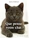 Livres : Que pense votre chat? : A la découverte du langage secret des chats