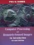 Computer Processing of Remotely Sensed Images : An Introduction, 2nd Edition