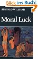 Moral Luck: Philosophical Papers 1973-1980