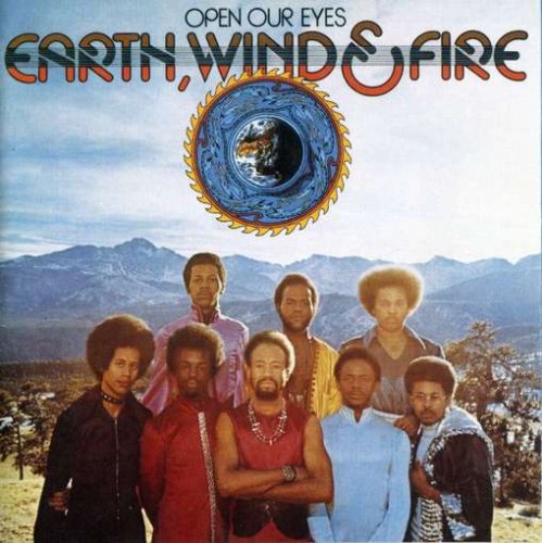 Earth Wind & Fire - Open Our Eyes - Zortam Music