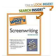 The Complete Idiot's Guide to Screenwriting, 2nd Edition