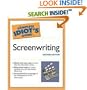 The Complete Idiot's Guide to Screenwriting, 2E
