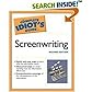 The Complete Idiot's Guide to Screenwriting