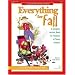 Everything for Fall: An Early Childhood Curriculum Activity Book