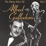 The Many Sides of Alfred Gallodoro, Volume I