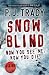 Snow Blind