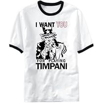 T-Shirt Ringer White " I Want You For Playing Timpani " Instruments