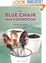 The Blue Chair Jam Cookbook