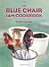 The Blue Chair Jam Cookbook