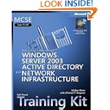 MCSE Self-Paced Training Kit (Exam 70-297): Designing a Microsoft Windows Server 2003... by 