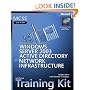 MCSE Self-Paced Training Kit (Exam 70-297): Designing a Microsoft Windows Server 2003 Active Directory and Network Infrastructure: (Exam 70-297); Designing ... Active Directory and Network Infrastructure
