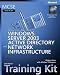 MCSE Designing a Windows Server 2003 Active Directory & Network Infrastructure Training Kit Book/CD Package: Designing a Microsoft Windows Server ... Network Infrastructure (Pro-Certification)