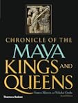 Chronicle Of The Maya Kings And Queen...