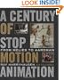 A Century of Stop-Motion Animation: From Melies to Aardman