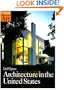 Architecture in the United States (Oxford History of Art)