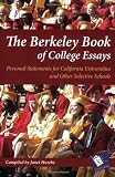 The Berkeley Book of College Essays: Personal Statements for California Universities and Other Select Schools (A Codys Book)