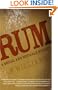 Rum: A Social and Sociable History of the Real Spirit of 1776