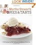 Martha Stewart's New Pies and Tarts: 150 Recipes for Old-Fashioned and Modern Favorites