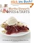 Martha Stewart's New Pies and Tarts: 150 Recipes for Old-Fashioned and Modern Favorites