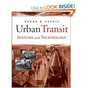 Urban Transit Systems and Technology Vukan R. Vuchic