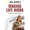Making Life Work: Putting God's Wisdom into Action