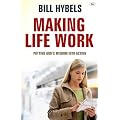 Making Life Work: Putting God's Wisdom into Action