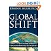 Global Shift: How A New Worldview Is Transforming Humanity (New Harbinger/Noetic Books) (co-published with the Institute of Noetic Sciences)
