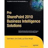 Pro SharePoint 2010 Business Intelligence Solutions