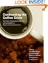 Confronting the Coffee Crisis: Fair Trade, Sustainable Livelihoods and Ecosystems in Mexico and Central America (Food, Health, and the Environment)