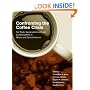 Confronting the Coffee Crisis: Fair Trade, Sustainable Livelihoods and Ecosystems in Mexico and Central America (Food, Health, and the Environment)