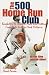 The 500 Home Run Club : Baseball's 16 Greatest Home Run Hitters from Babe Ruth to Mark McGwire