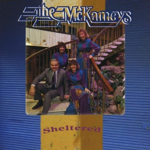 Mckameys - Sheltered - Zortam Music