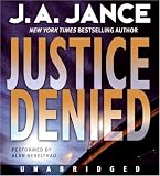 Justice Denied : A Novel of Suspense