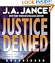 Justice Denied : A Novel of Suspense
