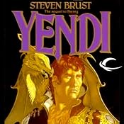 Yendi: Vlad Taltos, Book 2 | [Steven Brust]