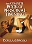 The Complete Book of Personal Training