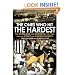 The Ones Who Hit the Hardest: The Steelers, the Cowboys, the '70s, and the Fight for America's Soul
