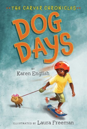 By Karen English - Dog Days: The Carver Chronicles, Book One (Reprint) (2014-10-29) [Paperback]