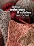 Special Techniques & Stitches in Crochet