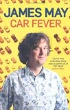 Car Fever: The Car Bores Essential Companion