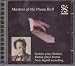 Classical Music : Masters of the Piano Roll: Mahler Plays Mahler